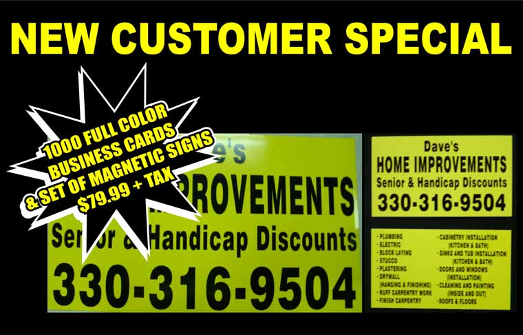 Our current special: $99 for 1,000 Full-color business cards and a set of magnetic signs